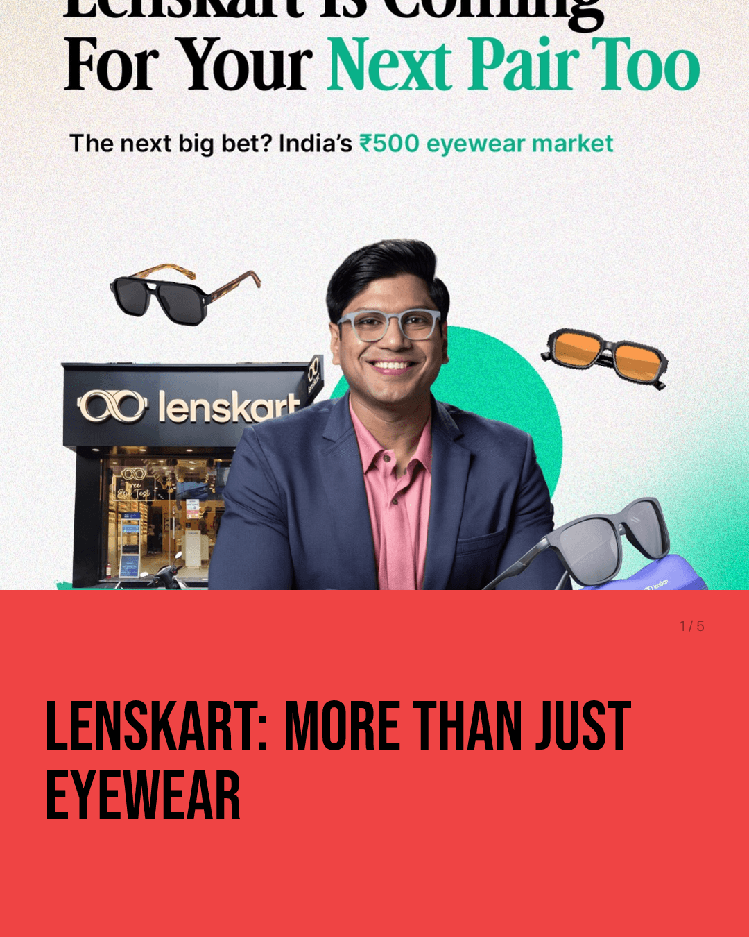 Lenskart: More Than Just Eyewear