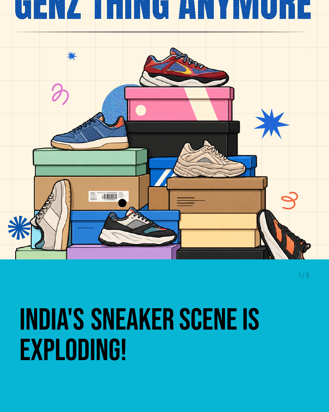 India's Sneaker Scene is Exploding!