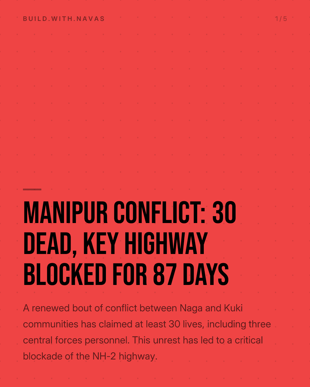 Manipur Conflict: 30 Dead, Key Highway Blocked for 87 Days