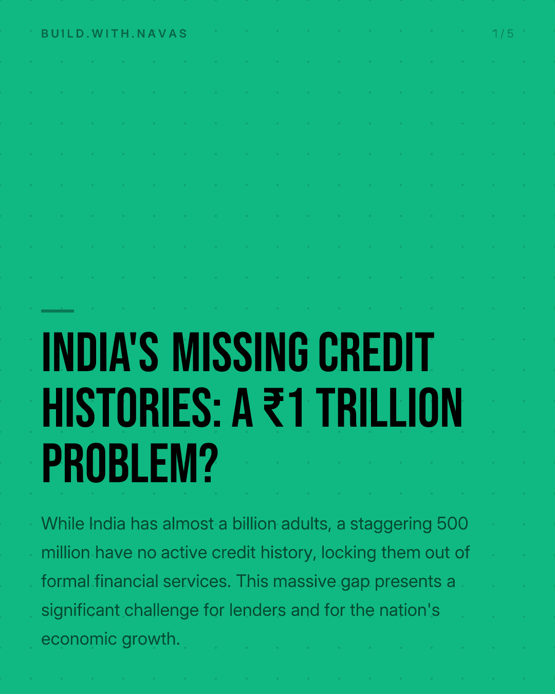 India's Missing Credit Histories: A ₹1 Trillion Problem?