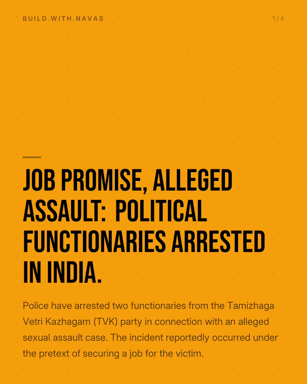 Job Promise, Alleged Assault: Political Functionaries Arrested in India.