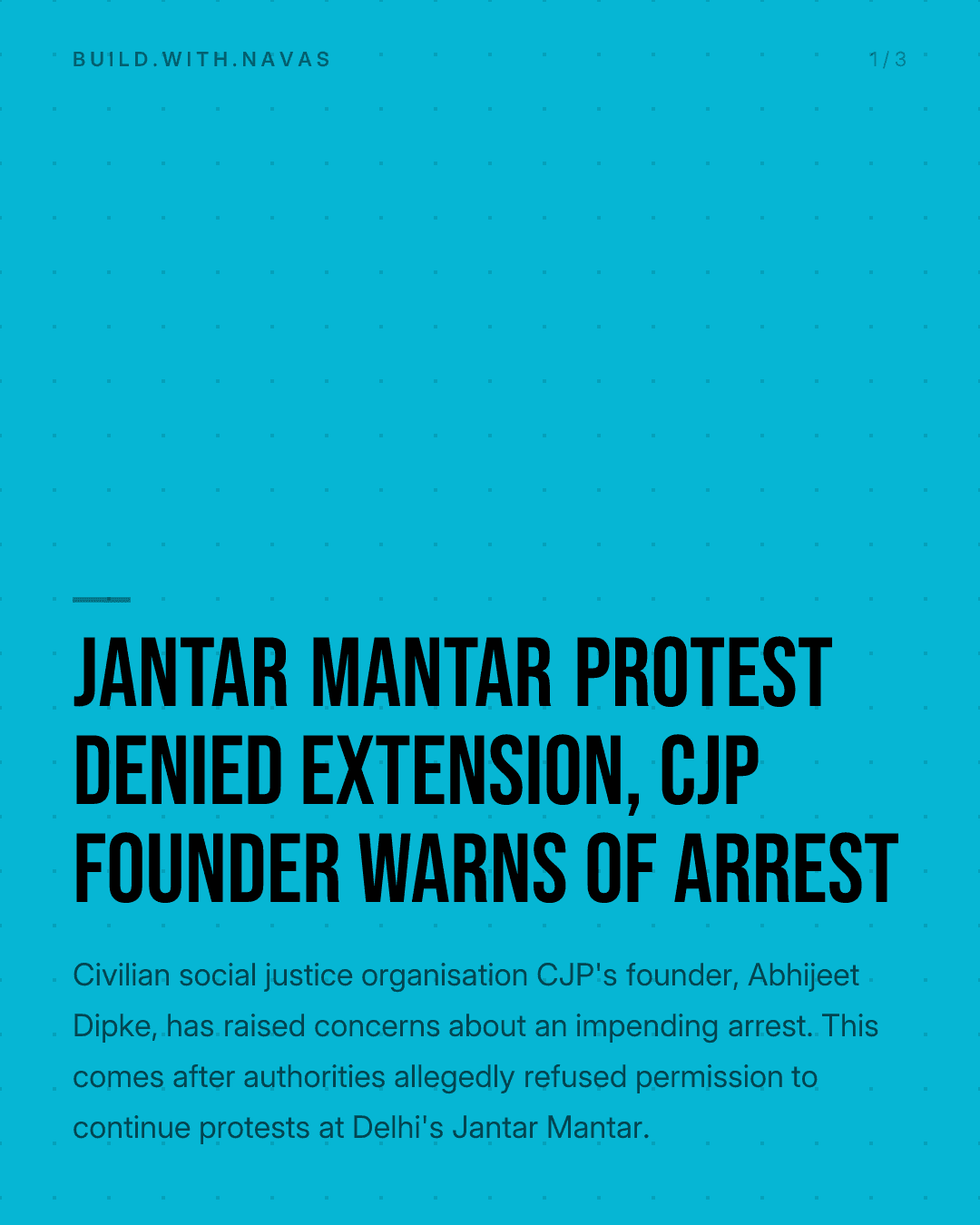 Jantar Mantar Protest Denied Extension, CJP Founder Warns of Arrest