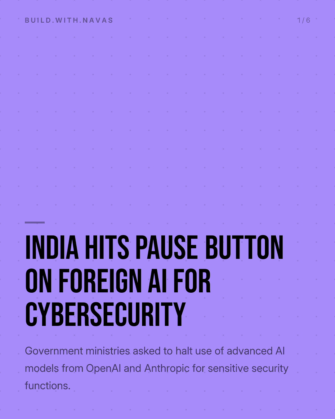 India Hits Pause Button on Foreign AI for Cybersecurity