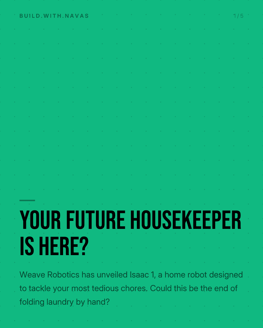 Your Future Housekeeper is Here?