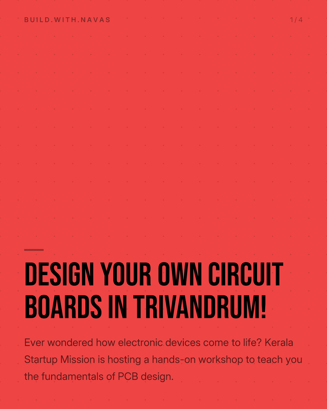 Design Your Own Circuit Boards in Trivandrum!