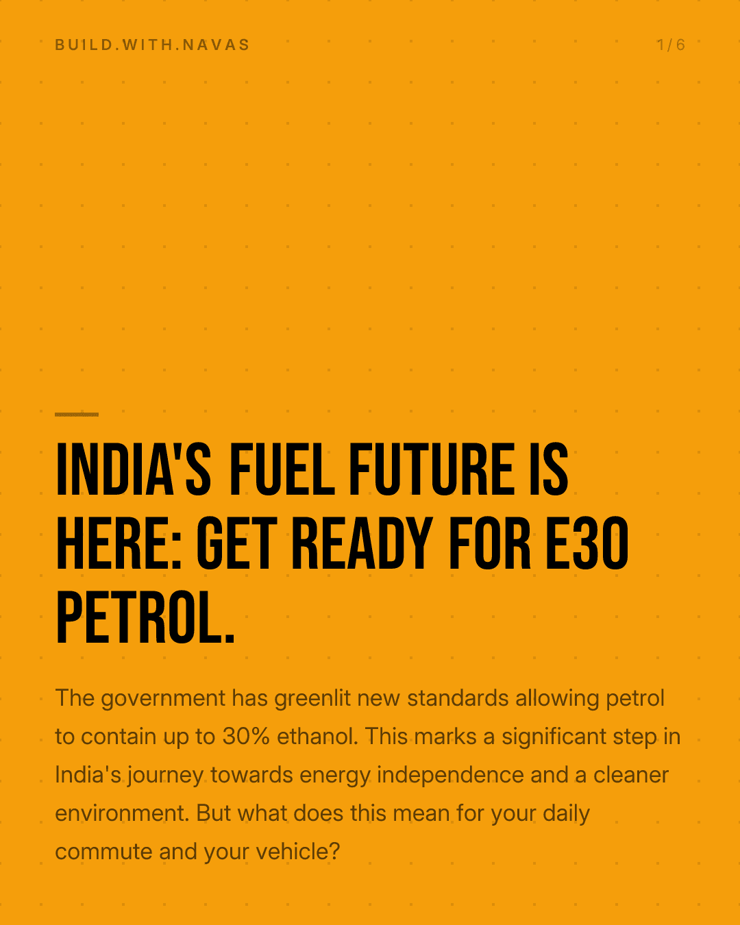 India's Fuel Future is Here: Get Ready for E30 Petrol.