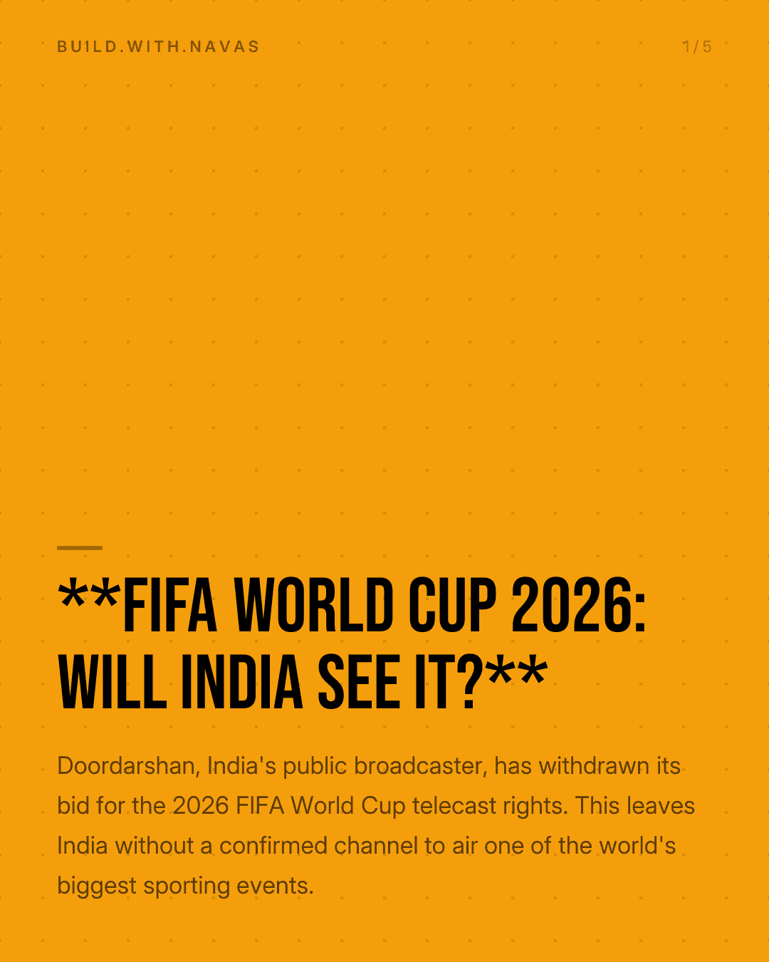 **FIFA World Cup 2026: Will India See It?**