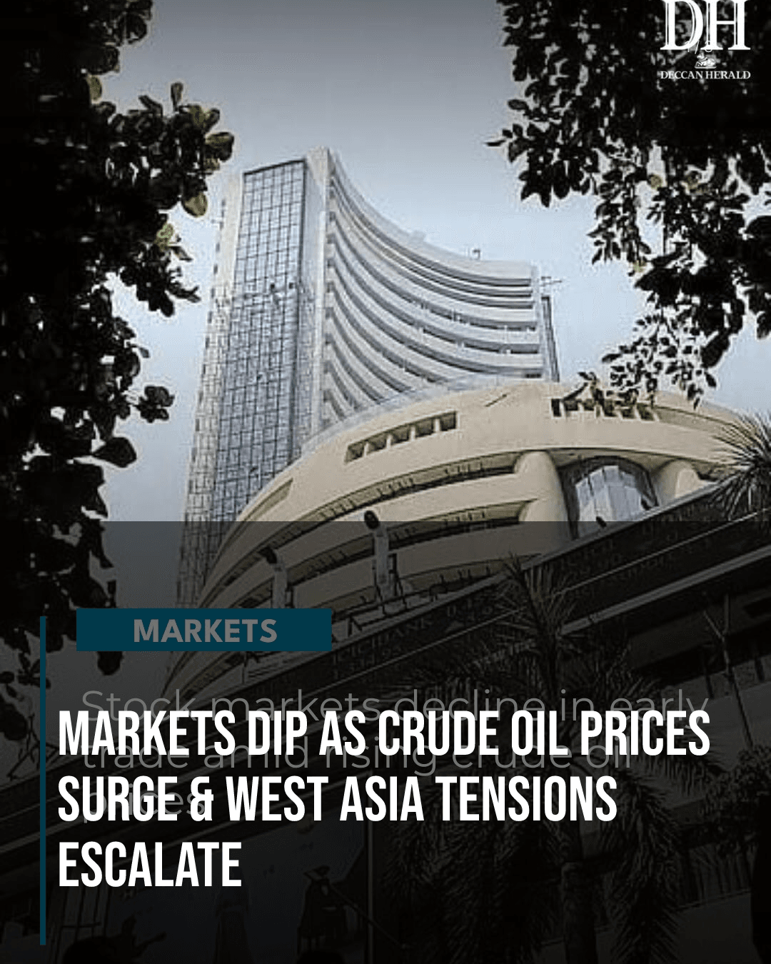 Markets Dip as Crude Oil Prices Surge & West Asia Tensions Escalate