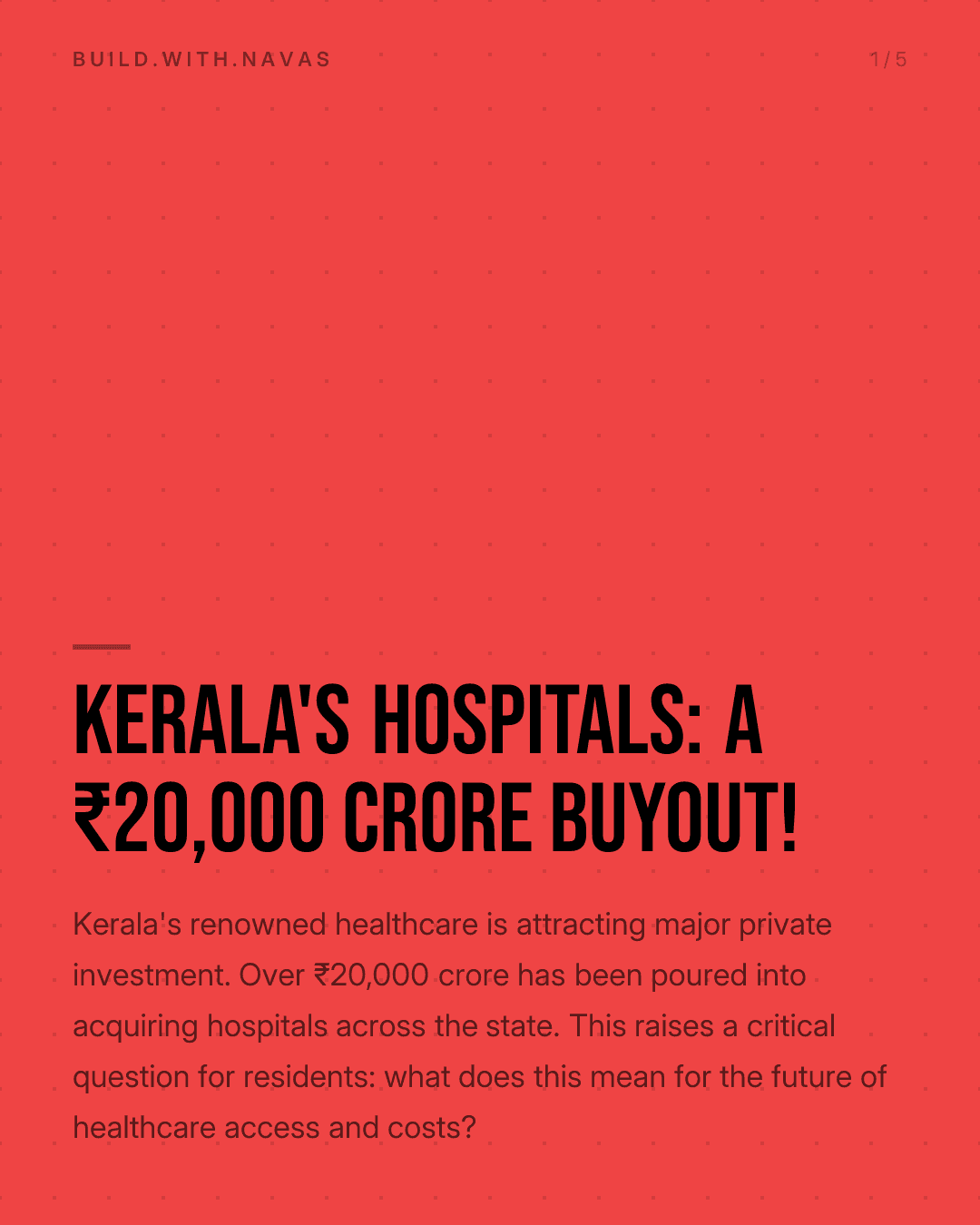Kerala's Hospitals: A ₹20,000 Crore Buyout!