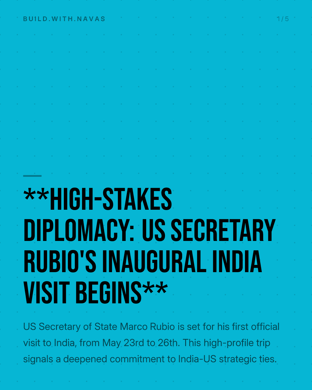 **High-Stakes Diplomacy: US Secretary Rubio's Inaugural India Visit Begins**