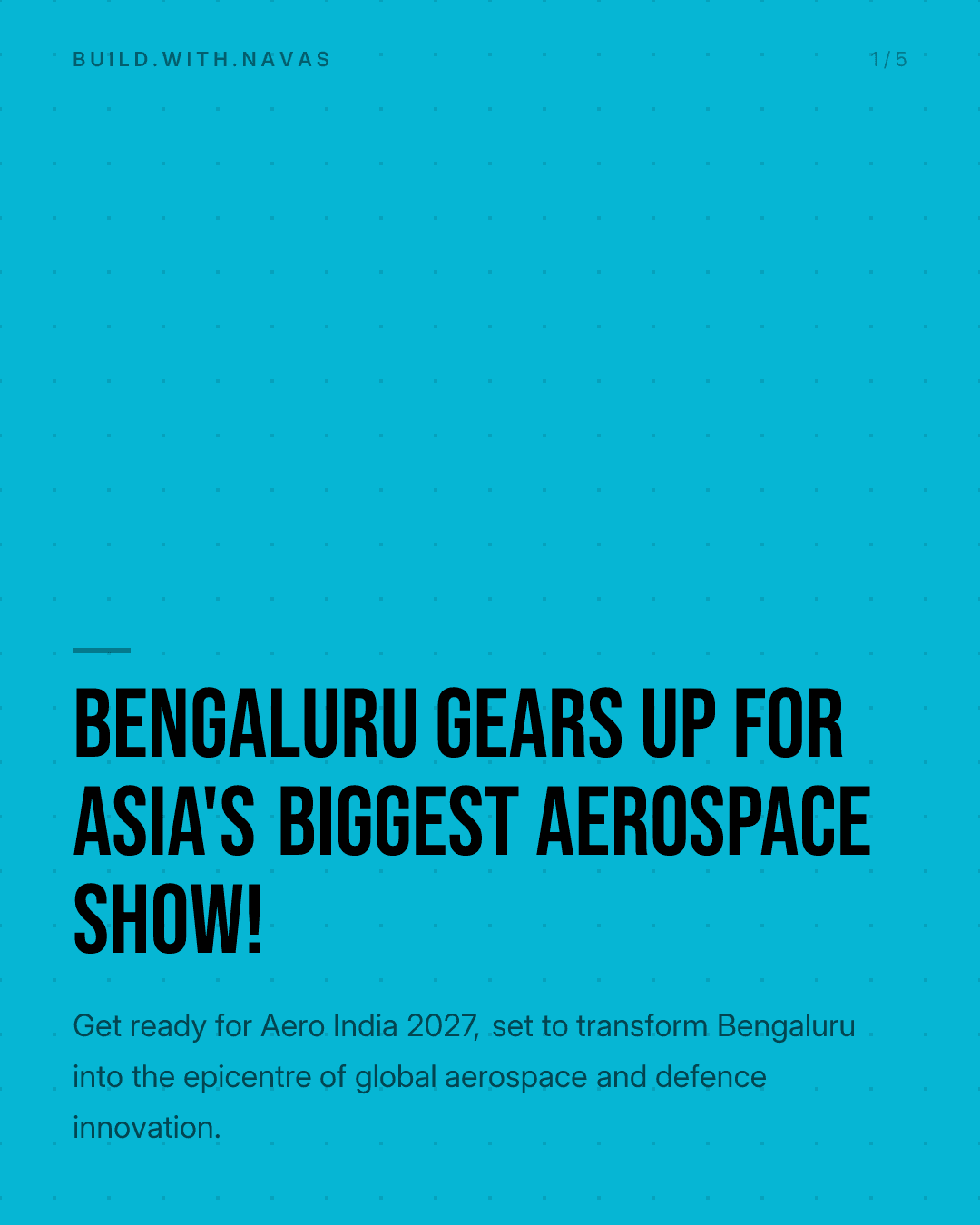 Bengaluru Gears Up for Asia's Biggest Aerospace Show!