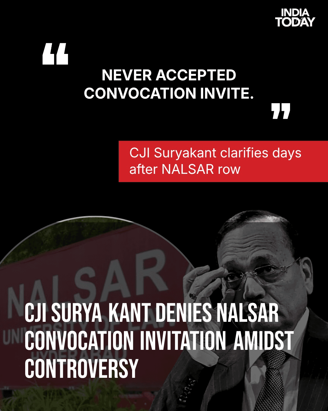 CJI Surya Kant Denies NALSAR Convocation Invitation Amidst Controversy