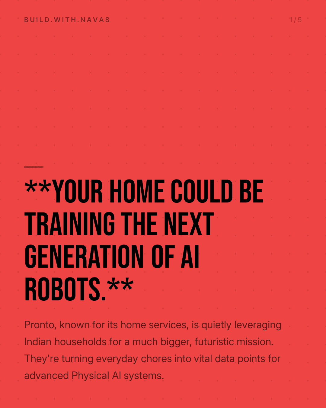 **Your Home Could Be Training the Next Generation of AI Robots.**
